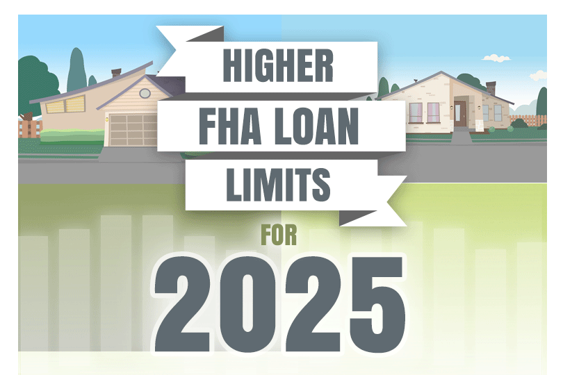 FHA Loan Limits For 2025 Are Going Up