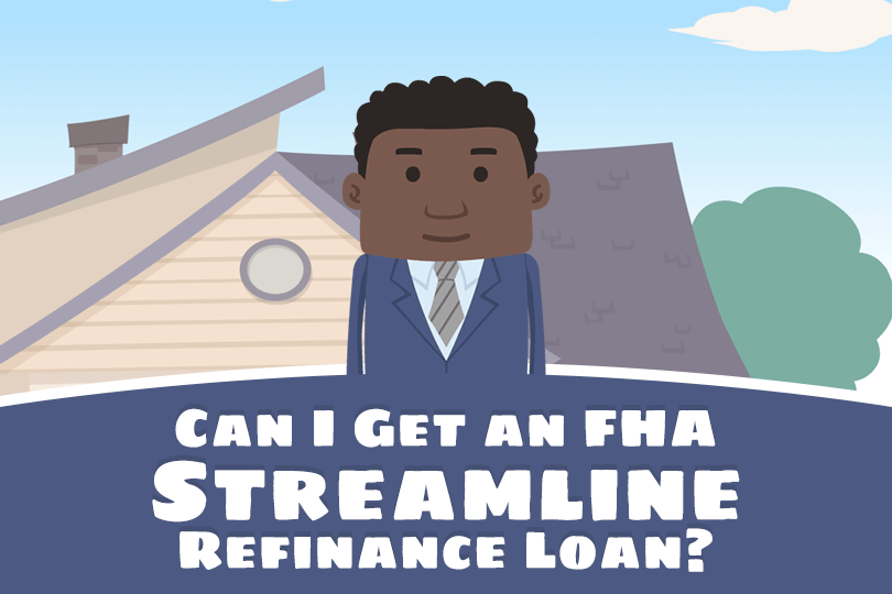 Is an FHA Streamline Refinance Loan a Viable Option in 2025?